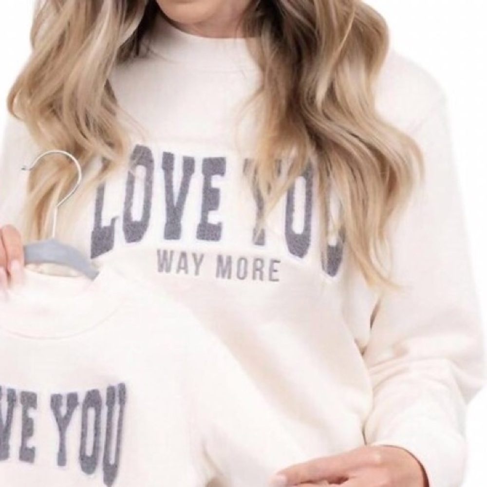 Love You Way More Sweater